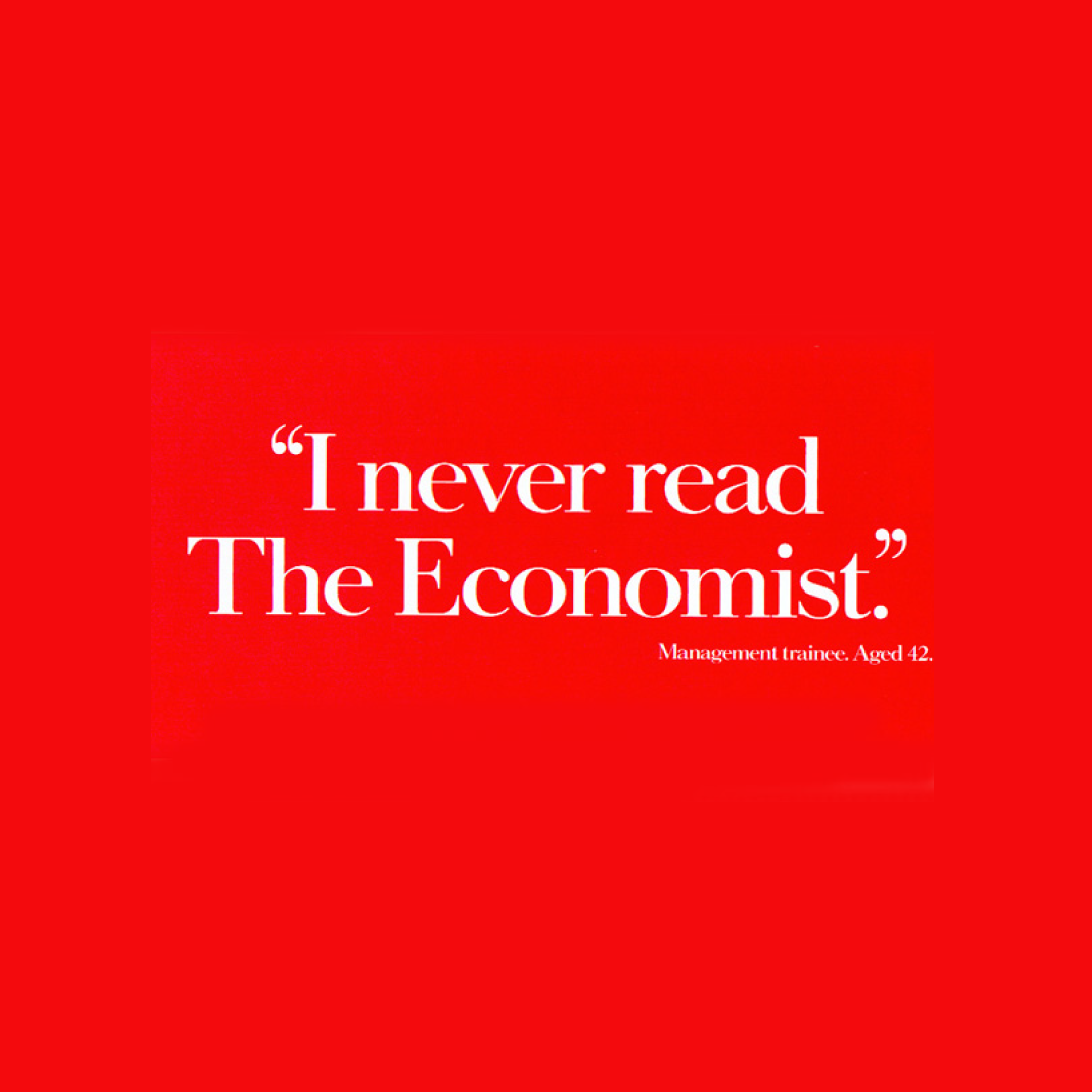 The Economist - одна з кращих рекламних кампаній всіх часів.